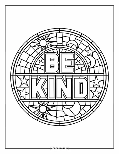 Coloriage sur la gentillesse pour adultes : Vitrail circulaire avec « Be Kind » entouré de motifs décoratifs