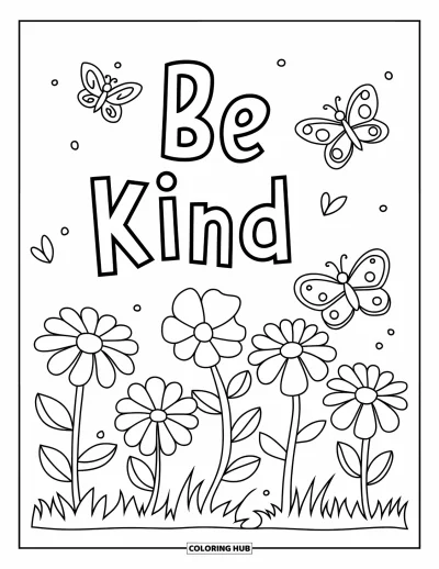 Coloriage sur la gentillesse pour enfants : Fleurs et papillons avec « Be Kind » écrit au-dessus