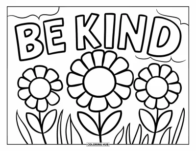 Coloriage sur la gentillesse pour enfants : Groupe de trois fleurs avec « Be Kind » écrit dans le ciel