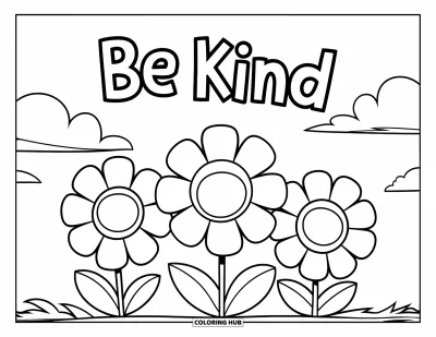 Coloriage sur la gentillesse pour enfants : Grandes fleurs avec un joyeux message « Be Kind » au-dessus