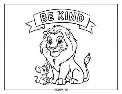 Coloriage sur la gentillesse pour enfants : Lion avec sa crinière et une souris sous une banderole « Be Kind »