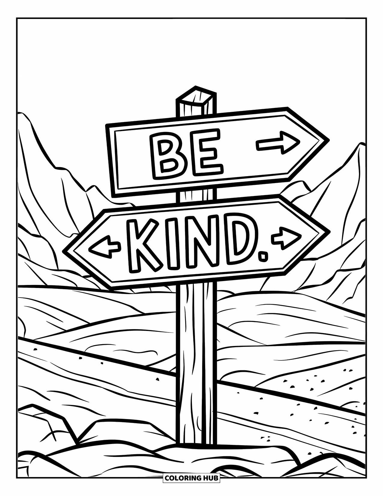 Be Kind Coloring Page for Kids: Trail signpost with arrows pointing toward "Be Kind"