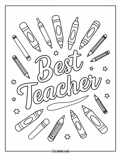 Yetişkinler için Öğretmen Boyama Sayfası: Büyük boyalar kalemler ve işaretleyicilerle çevrili "Best Teacher" yazısı