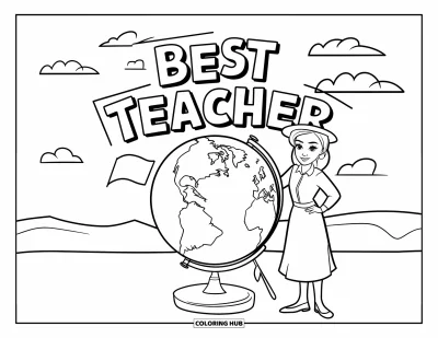 Çocuklar için Öğretmen Boyama Sayfası: Elbiseli ve şapkalı bir öğretmen, "Best Teacher" yazısıyla küre yanında duruyor
