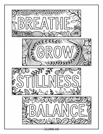 Coloriage de marque-pages pour adultes : Marque-pages avec les mots "Breathe", "Grow", "Stillness" et "Balance" entourés de plantes