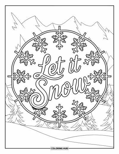 Coloriage de carte de Noël pour adultes : "Let It Snow" en cursive sur un mandala de flocons de neige et un paysage de montagne serein