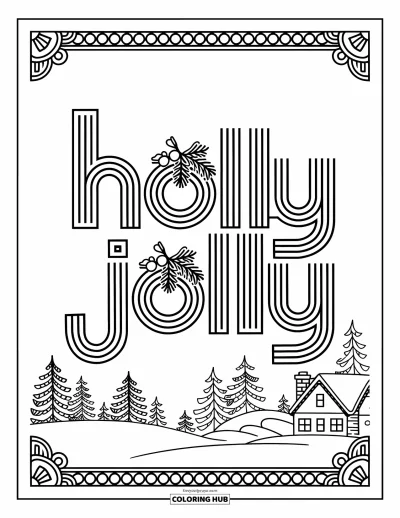 Coloriage de carte de Noël pour adultes : Script "Holly Jolly" et gui avec une scène hivernale et une bordure de Noël décorative