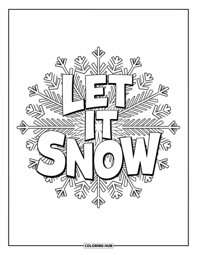 Coloriage de carte de Noël pour adultes : "Let It Snow" s'étend sur un mandala de flocons de neige avec des branches de pin