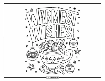 Coloriage de carte de Noël pour enfants : Une tasse festive de chocolat chaud avec des boules et un sapin portant l'inscription "Warmest Wishes"