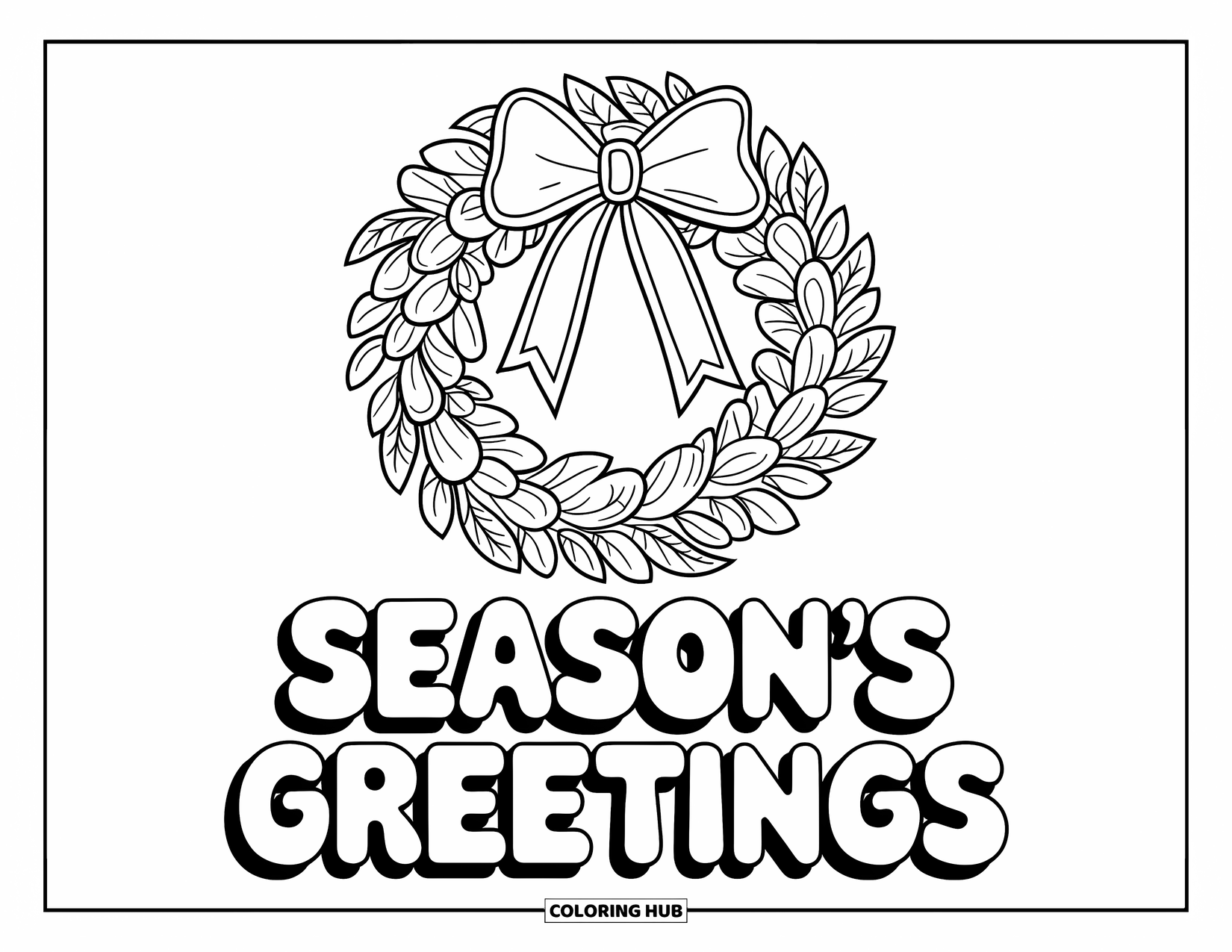 Christmas Card Coloring Page for Kids: Festive wreath with ribbon and "Season's Greetings" in fun letters