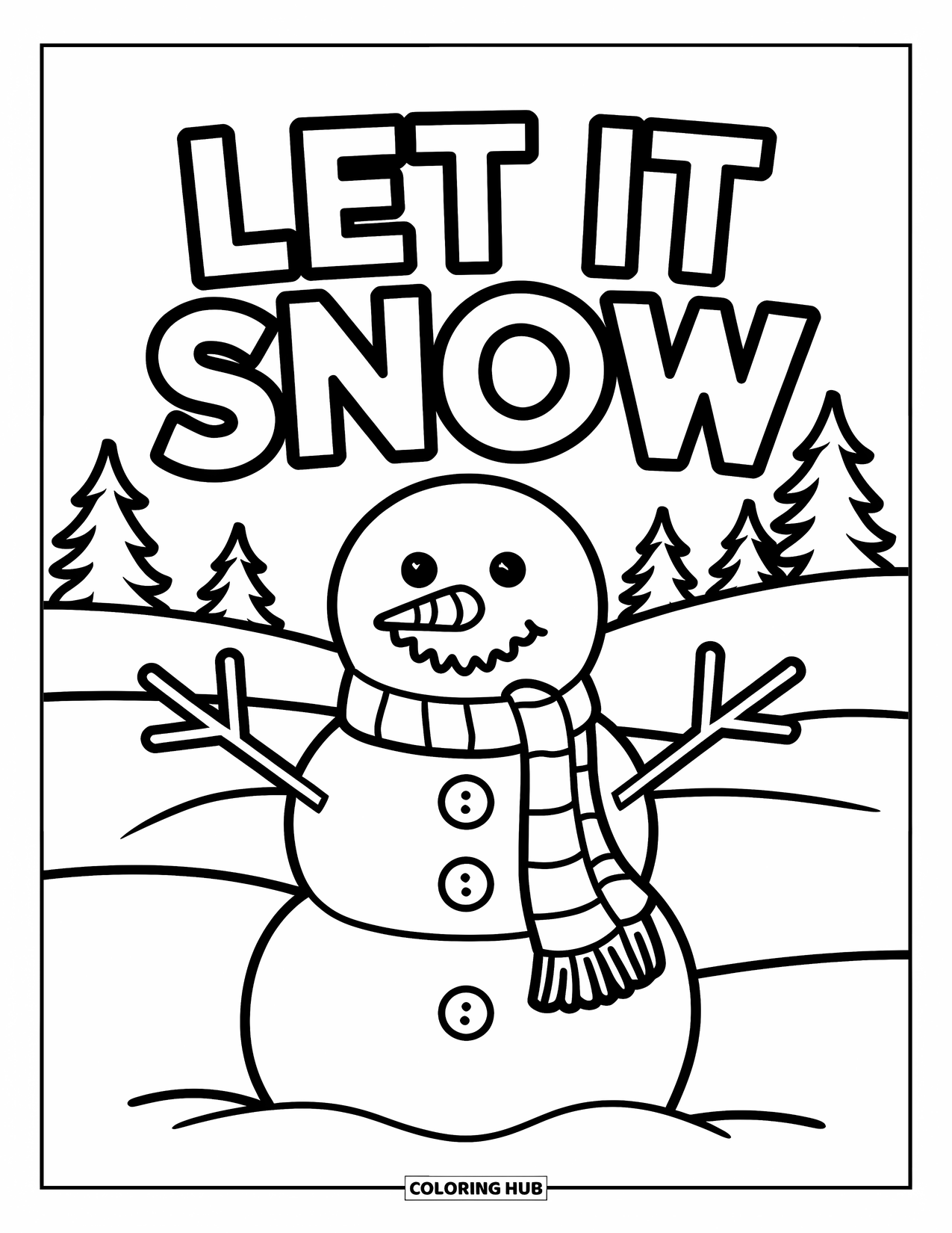 Christmas Card Coloring Page for Kids: "Let It Snow" above a snowman with scarf and buttons