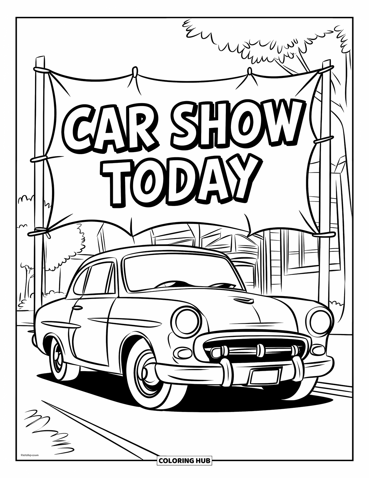 Classic Car Coloring Page for Kids: Friendly coupe parked near ìCar Show Todayî banner