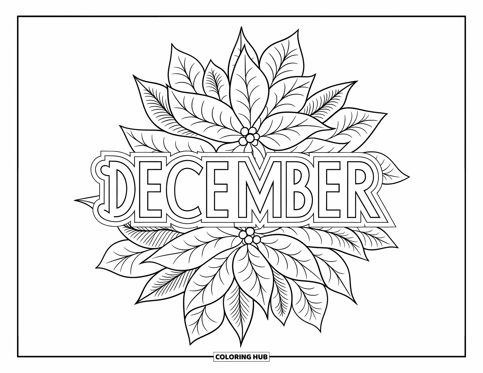 December Coloring Page for Adults: A calming "December" rests in a poinsettia mandala full of swirling petals and leaves