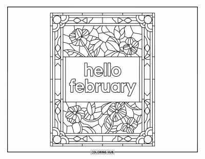 Coloriage de février pour adultes : Citation Hello February entourée de fleurs en vitrail et de motifs abstraits
