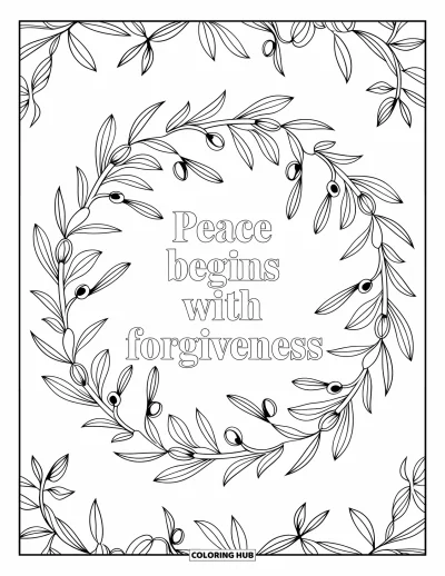 Coloriage du pardon pour adultes : Mandala circulaire de branches d'olivier avec le texte « Peace Begins With Forgiveness »