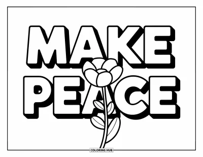 Coloriage du pardon pour enfants : Texte « Make Peace » en lettres grasses avec une fleur en pleine floraison
