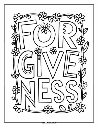 Coloriage du pardon pour enfants : Cadre de lianes fleuries autour du texte « Forgiveness »