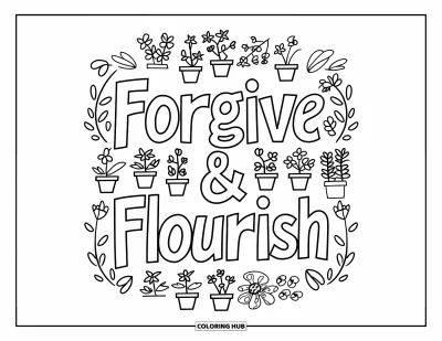 Coloriage du pardon pour enfants : « Forgive & Flourish » avec des herbes en pots et des fleurs