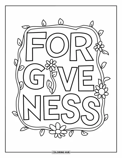 Coloriage du pardon pour enfants : Texte fantaisiste « Forgiveness » entouré de fleurs et de lianes
