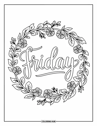 Coloriage de vendredi pour adultes : Une bordure de lianes fleuries encerclant "Friday" en lettrage manuscrit
