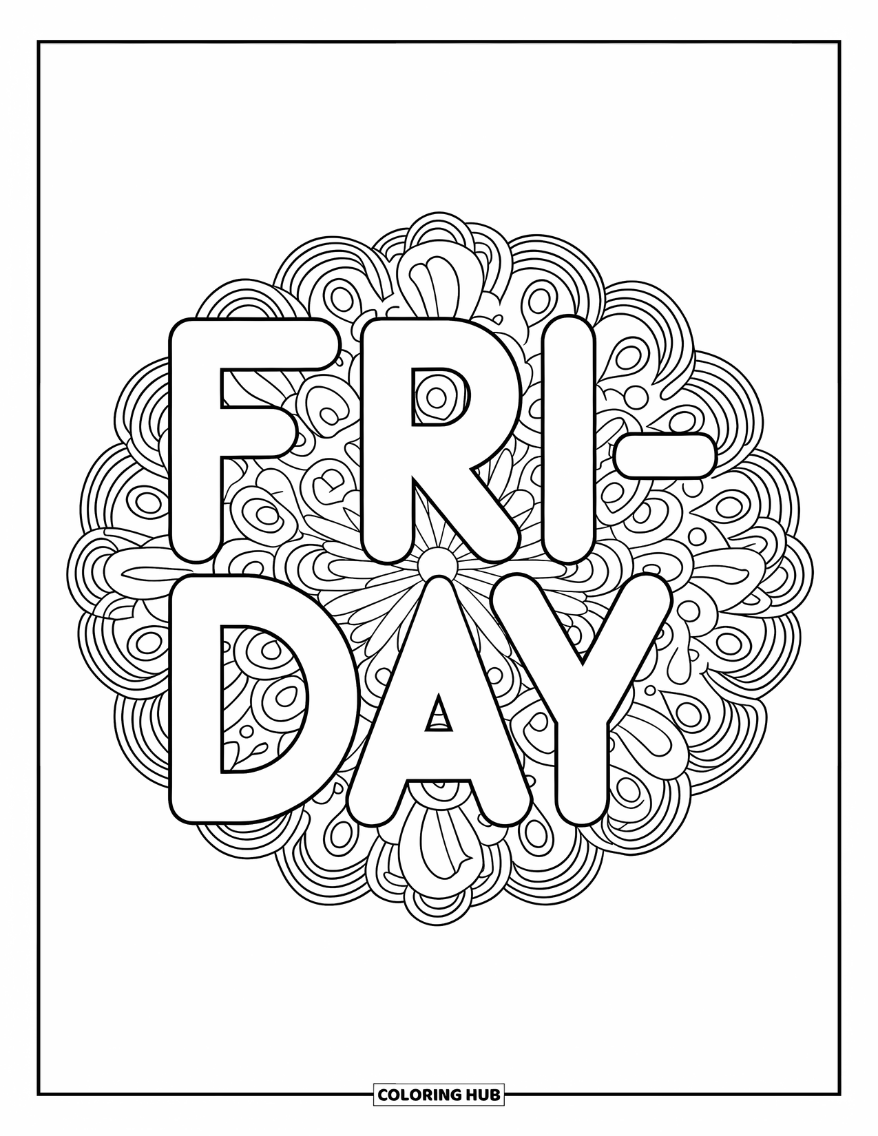 Friday Coloring Page for Adults: Large mandala of "F-R-I-D-A-Y" letters with detailed circles and swirls