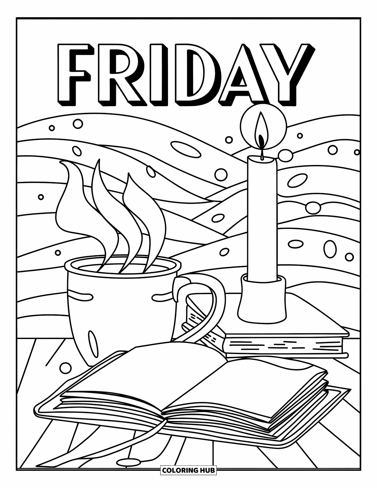 Friday Coloring Page for Adults: Mug on books, journal, candle, abstract waves, and bold "Friday" above