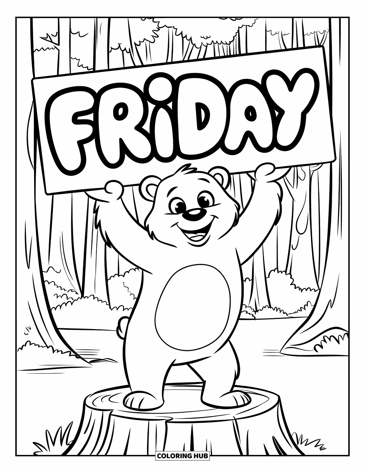 Friday Coloring Page for Kids: Happy bear holding big "Friday" sign standing on a tree stump in forest