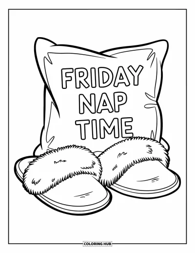 Coloriage de vendredi pour enfants : De grands chaussons moelleux et un coussin avec "Friday nap time" écrit dessus