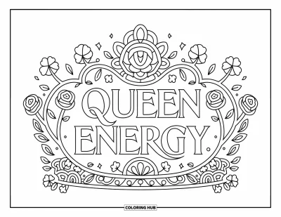 Yetişkinler için Güçlü Kız Boyama Sayfası: Taç gibi gül ve yonca mandalasının içinde süslü harflerle "Queen Energy" yazıyor