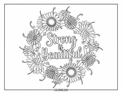 Yetişkinler için Güçlü Kız Boyama Sayfası: Ayçiçeği ve dalyalı güçlü çiçek mandalasının merkezinde "Strong is Beautiful" yazıyor