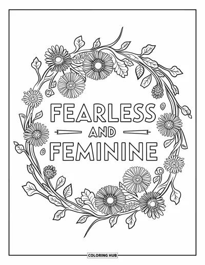 Yetişkinler için Güçlü Kız Boyama Sayfası: Kır çiçekleri ve narin sarmaşıklar "Fearless and Feminine" yazısını bir çember gibi kuşatıyor