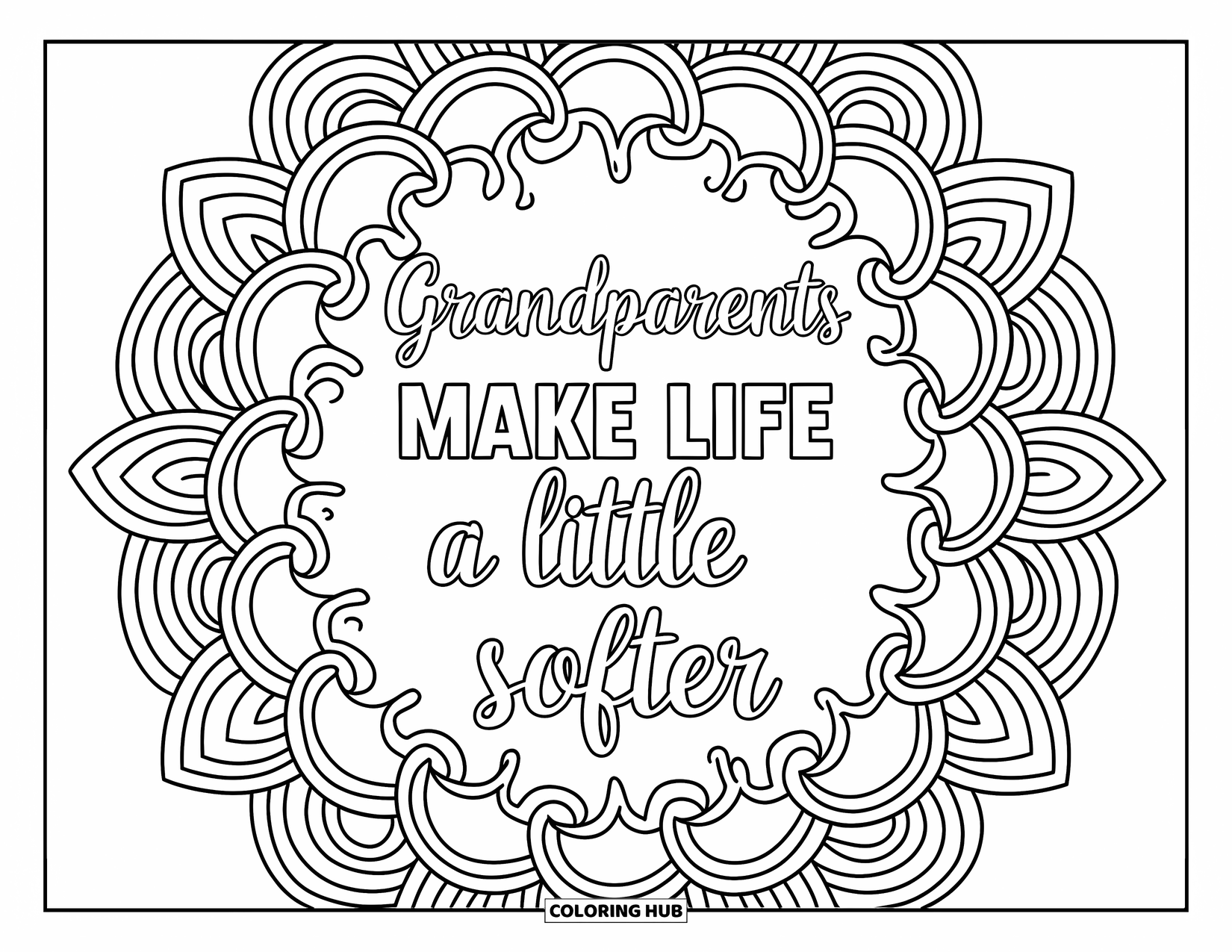 Grandparents Day Coloring Page for Adults: Quote "Grandparents make life a little softer" is nestled inside swirling mandala patterns