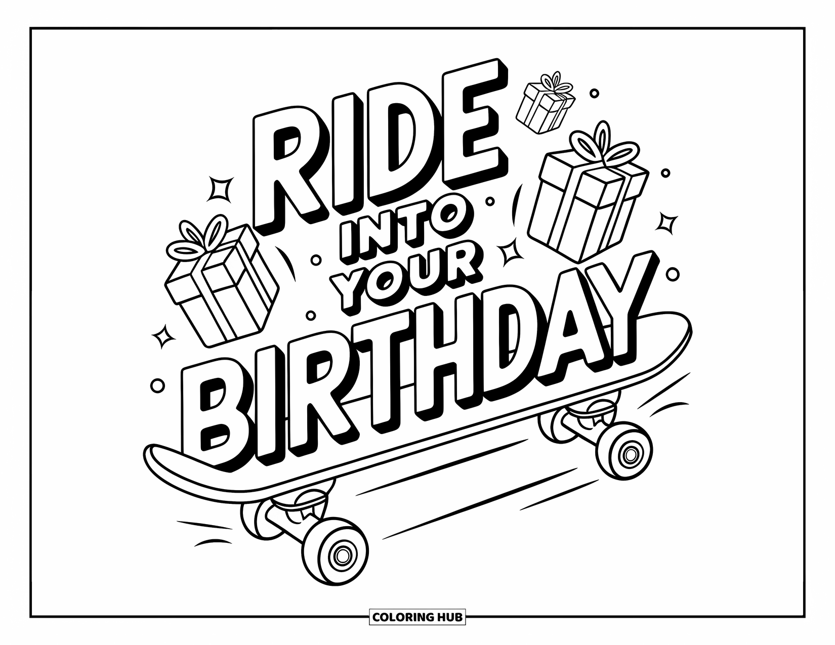 Happy Birthday Card Coloring Page for Kids: Skateboard with gifts flying off and "Ride into your birthday" above