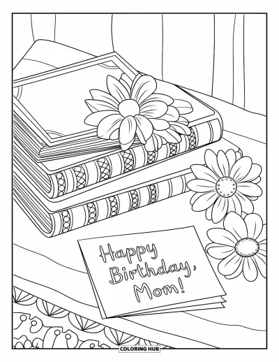 Dibujo de feliz cumpleaños mamá para colorear para adultos: Libros y flores detallados con una nota de "Happy Birthday, Mom!" en una escena tranquila