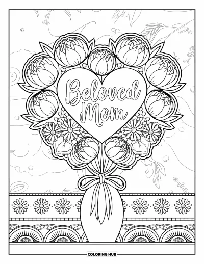 Dibujo de feliz cumpleaños mamá para colorear para adultos: Ramo intrincado en un jarrón formando un corazón con letras de "Beloved Mom"