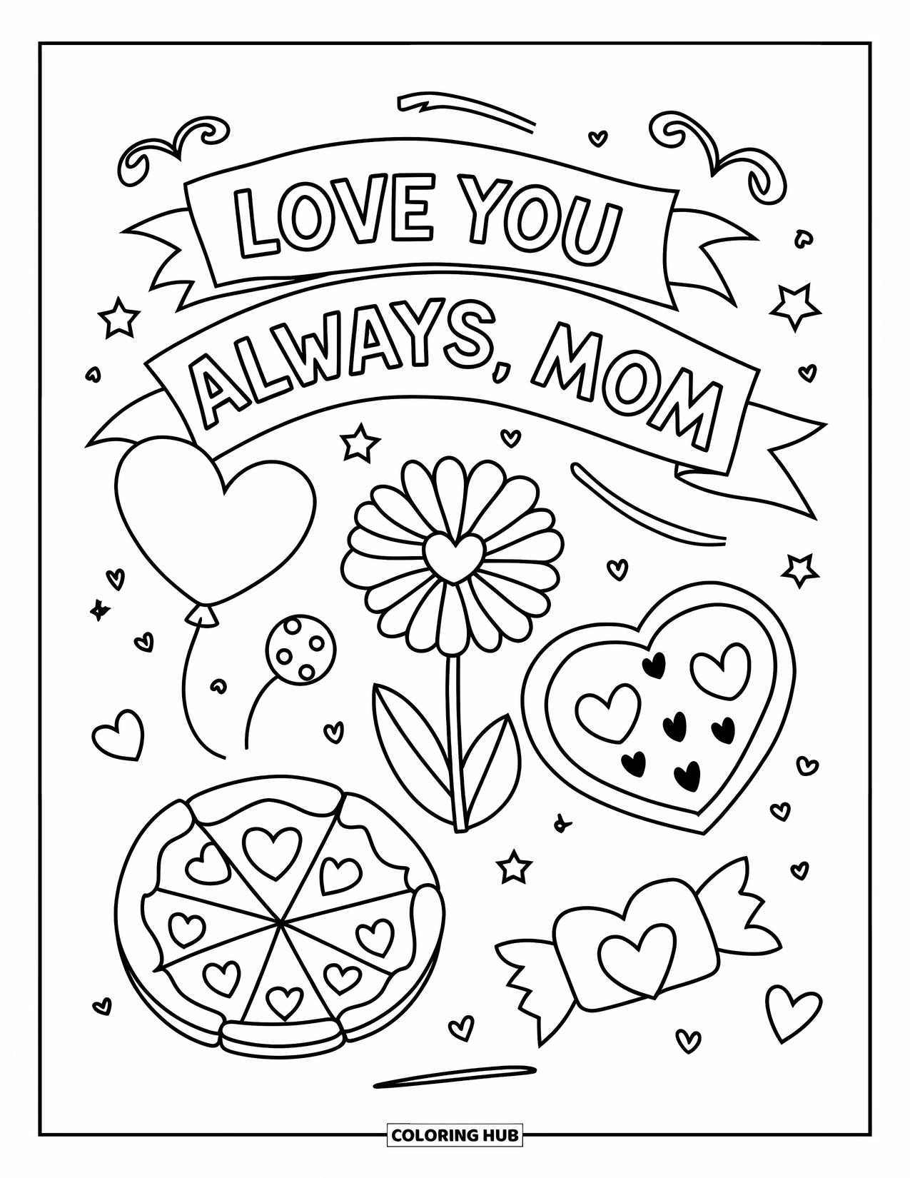 Happy Birthday Mom Coloring Page for Kids: A "Love You Always, Mom" banner with heart-shaped treats and decorations