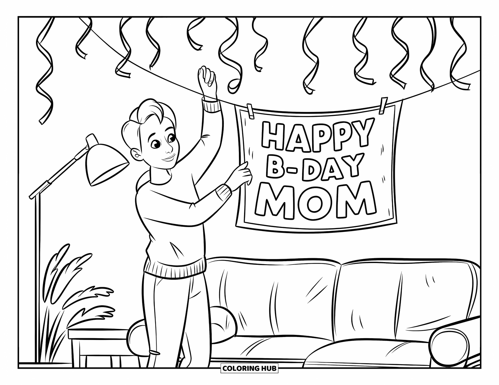 Happy Birthday Mom Coloring Page for Kids: A teen hangs streamers and a "Happy B-Day Mom" sign in a decorated room