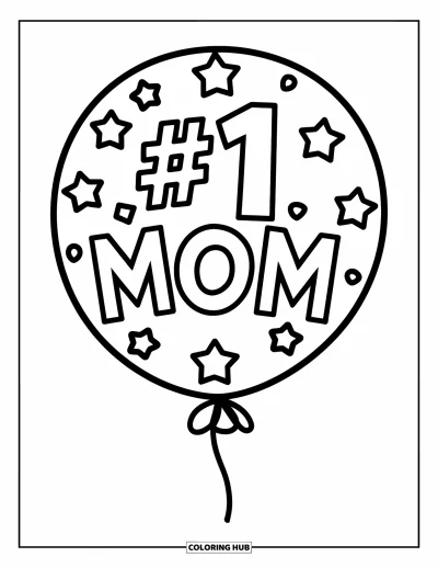 Dibujo de feliz cumpleaños mamá para colorear para niños: Globo con el texto "#1 Mom" y estrellas atado a un palo