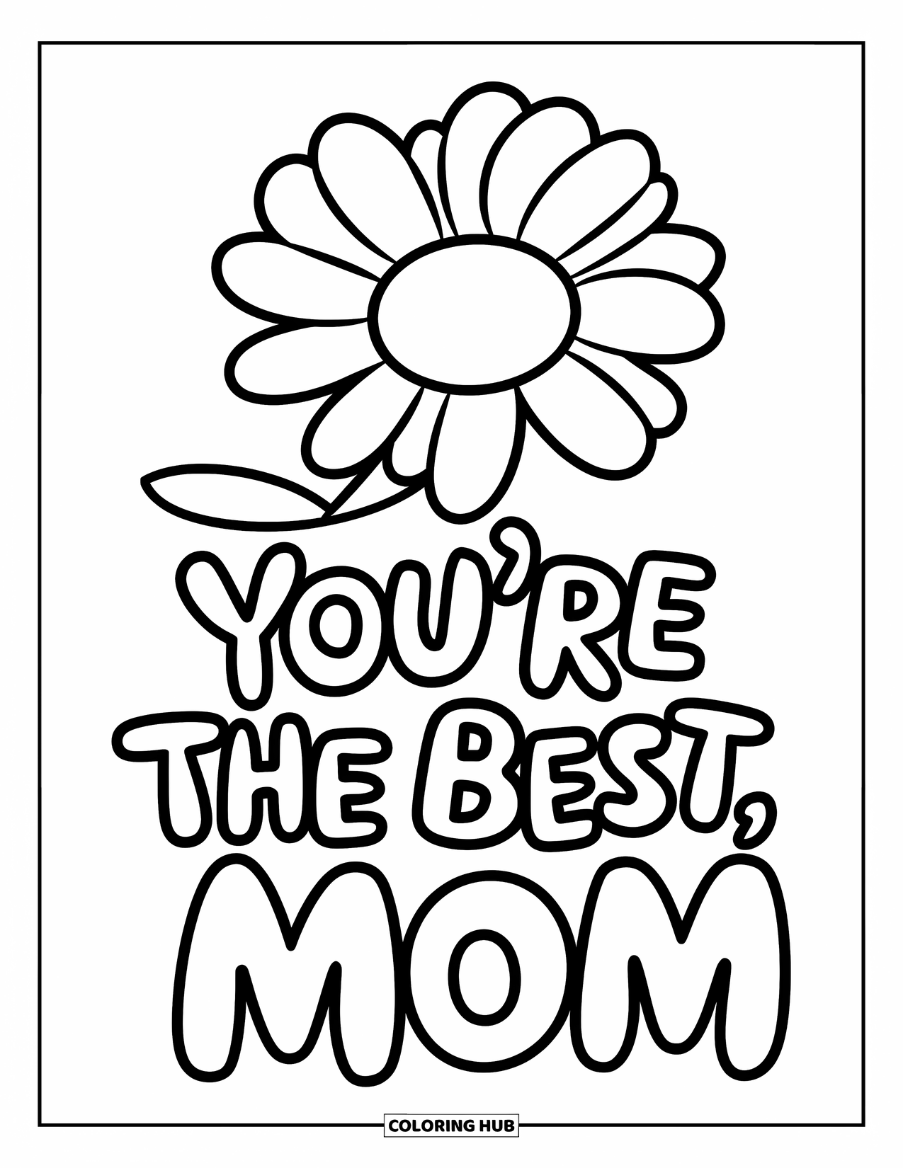 Happy Birthday Mom Coloring Page for Kids: Daisy with cursive "You're the Best, Mom" text in a playful style