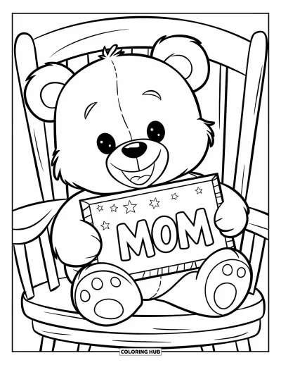 Dibujo de feliz cumpleaños mamá para colorear para niños: Osito de peluche en una silla sosteniendo una tarjeta de cumpleaños que dice "Mom"