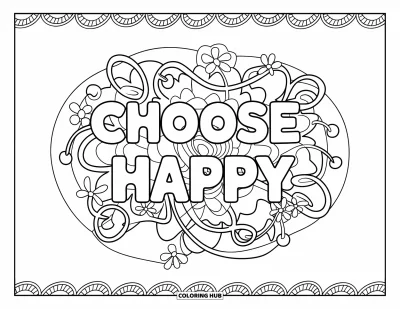 Coloriage de bonheur pour adultes : Un joyeux design "Choose Happy" avec des fleurs, des lianes et une bordure décorative pleine de fantaisie