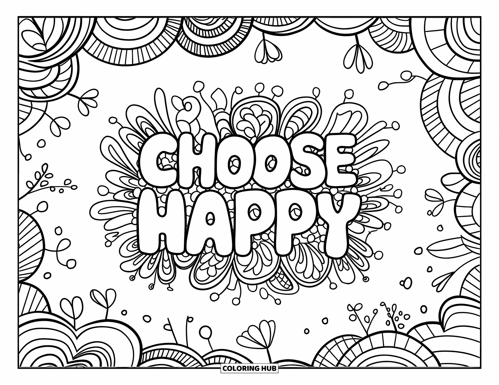 Happy Coloring Page for Adults: "Choose Happy" is surrounded by abstract patterns, blossoms, and doodles