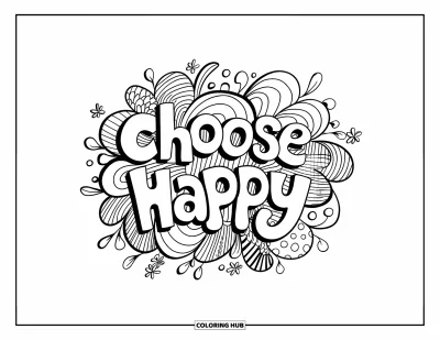 Coloriage de bonheur pour adultes : "Choose Happy" brille parmi des volutes, des points, des feuilles et de petites fleurs