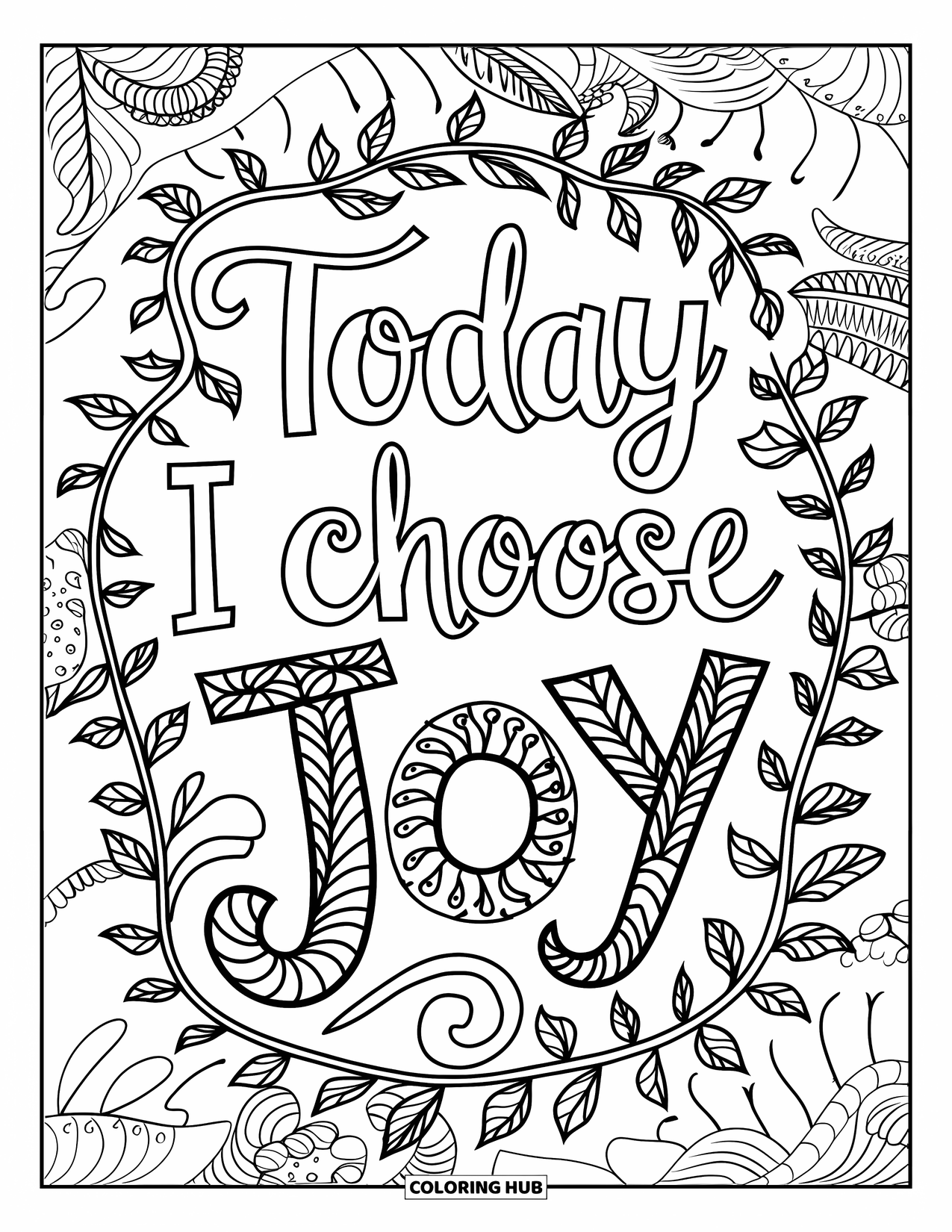 Happy Coloring Page for Adults: The quote "Today I Choose Joy" sits among swirling leaves and artistic patterns