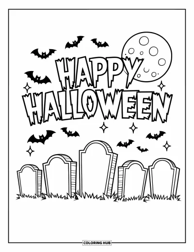 Coloriage « Joyeux Halloween » pour enfants : Une lune et des chauves-souris planent au-dessus de pierres tombales inquiétantes et d'un message d'Halloween espiègle