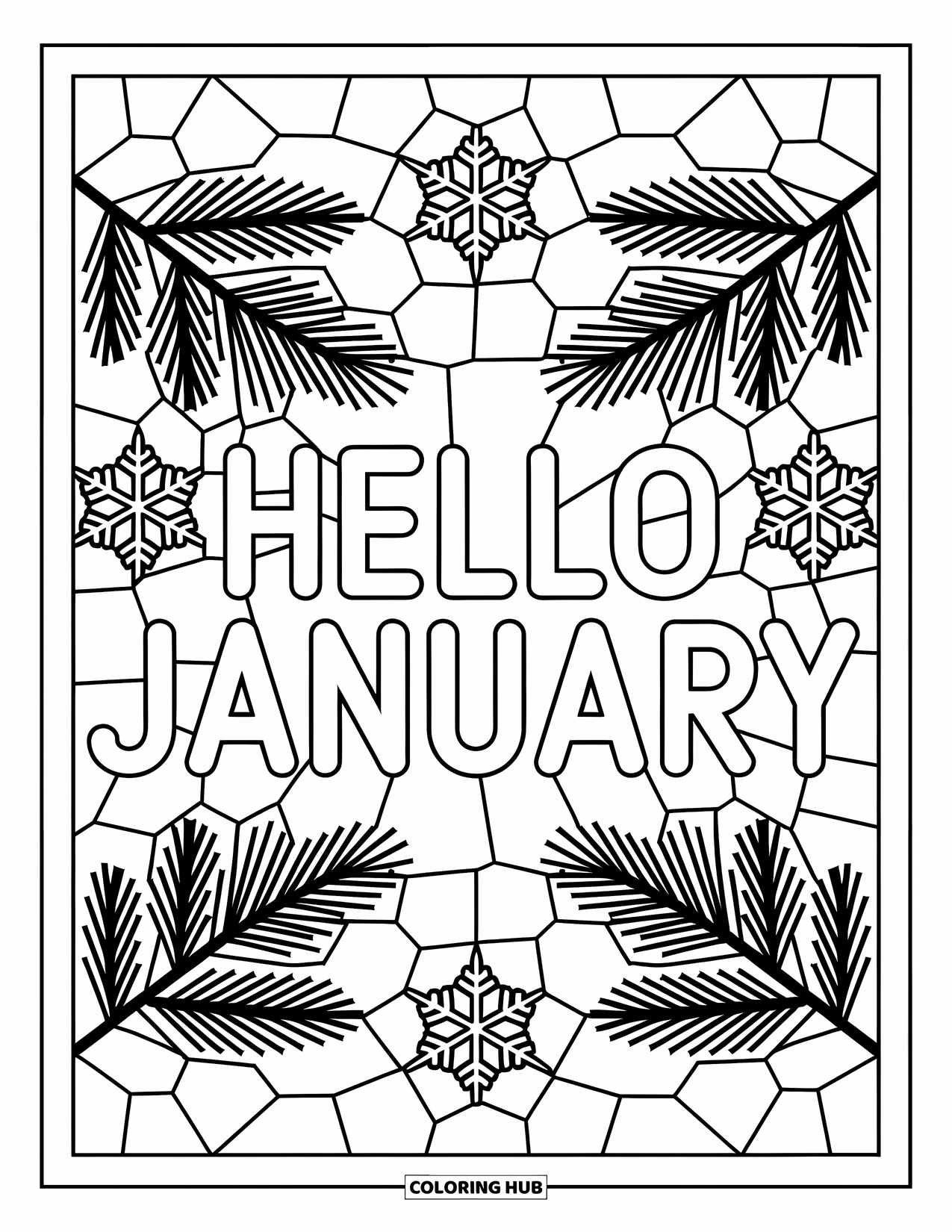 January Coloring Page for Adults: "Hello January" centered in a stained glass frame with pine and snowflakes