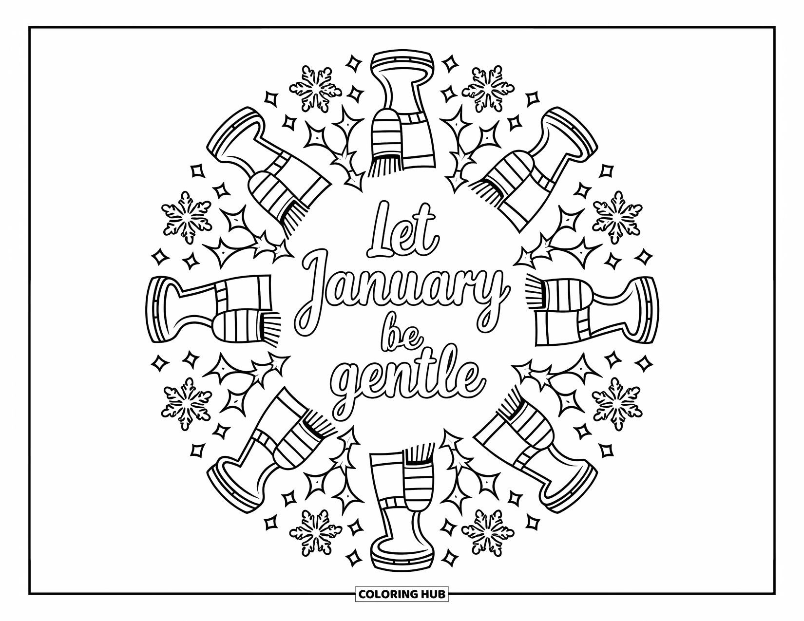 January Coloring Page for Adults: Snowy mandala with stars and scarves around the phrase "Let January Be Gentle"