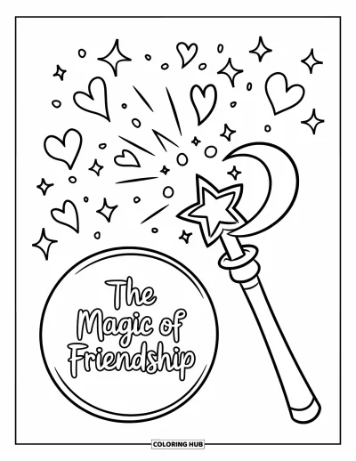 Dibujo de magia para colorear para niños: Una varita con estrella y luna creciente lanza corazones brillantes sobre un círculo con el texto "Magic of Friendship"