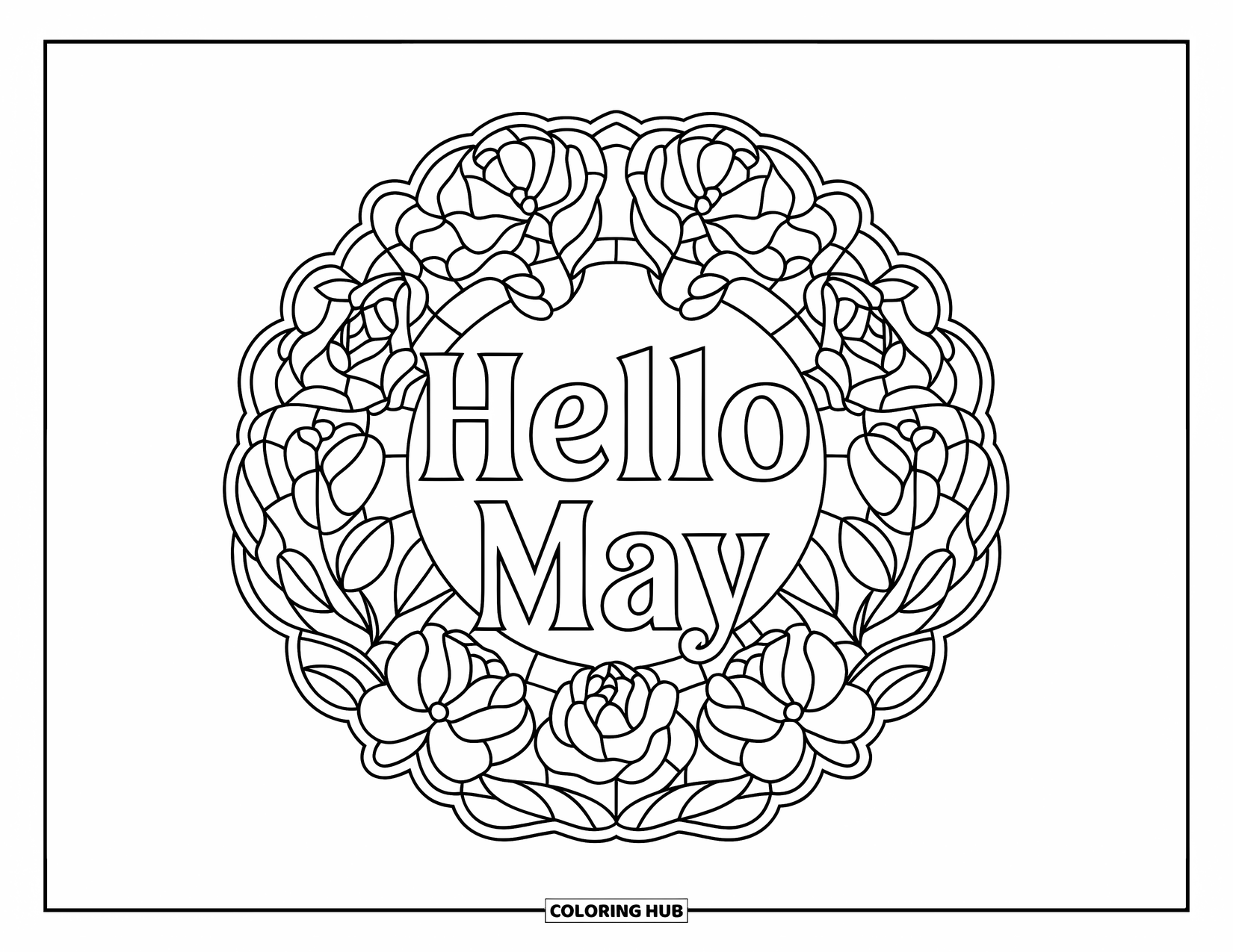 May Coloring Page for Adults: "Hello May" in a flower-filled stained glass design shaped like a rose window
