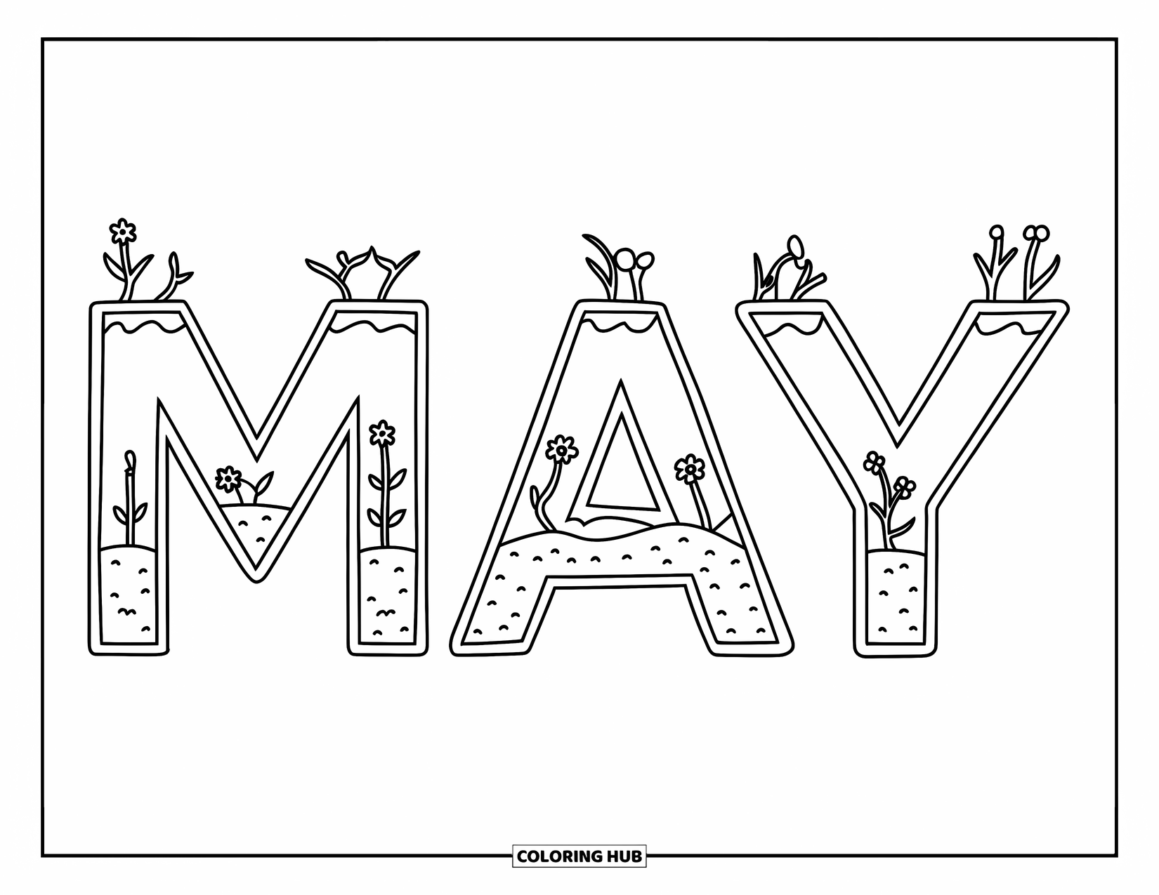 May Coloring Page for Kids: MAY appears as soil-filled garden beds sprouting cheerful spring flowers